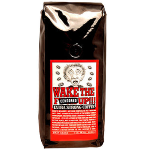 Wake the F'Up Uncensored Coffee, Vanilla Flavored Extra Strong - 16 Ounce