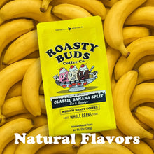 Roasty Buds Classic Banana Split Flavored Coffee - 12 Ounce