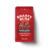 Roasty Buds Kinda Spicy Whole Bean Coffee - 12 Ounce