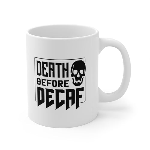 Death Before Decaf Logo Coffee Mug